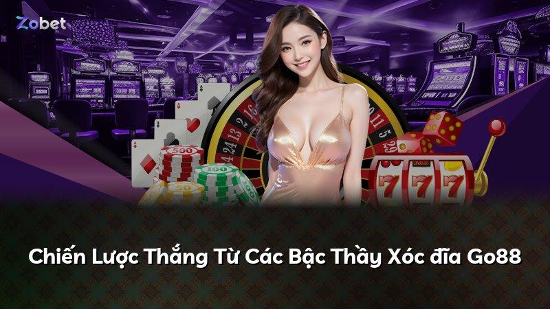 Chiến Lược Thắng Từ Các Bậc Thầy Xóc đĩa Go88