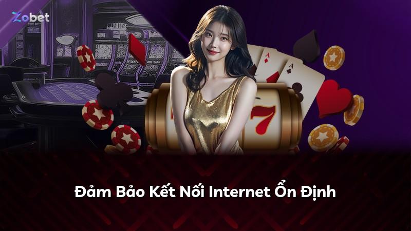 Đảm Bảo Kết Nối Internet Ổn Định