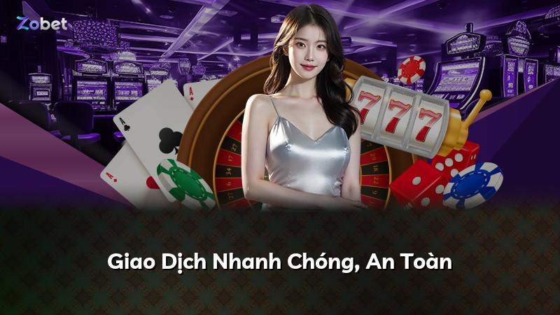 Giao Dịch Nhanh Chóng, An Toàn