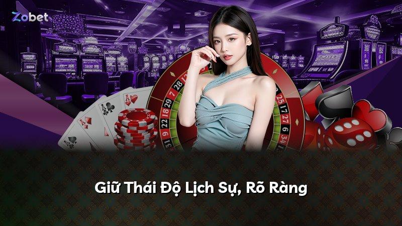 Giữ Thái Độ Lịch Sự, Rõ Ràng