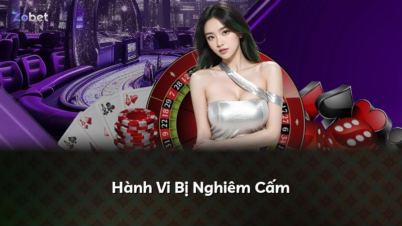Hành Vi Bị Nghiêm Cấm