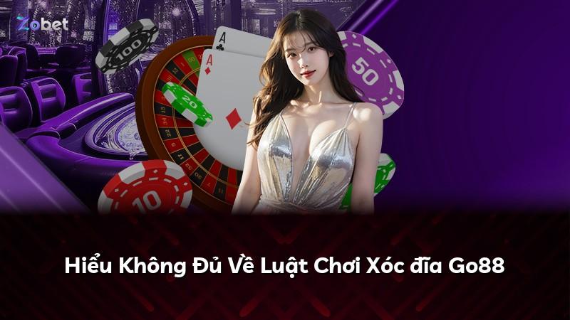 Hiểu Không Đủ Về Luật Chơi Xóc đĩa Go88