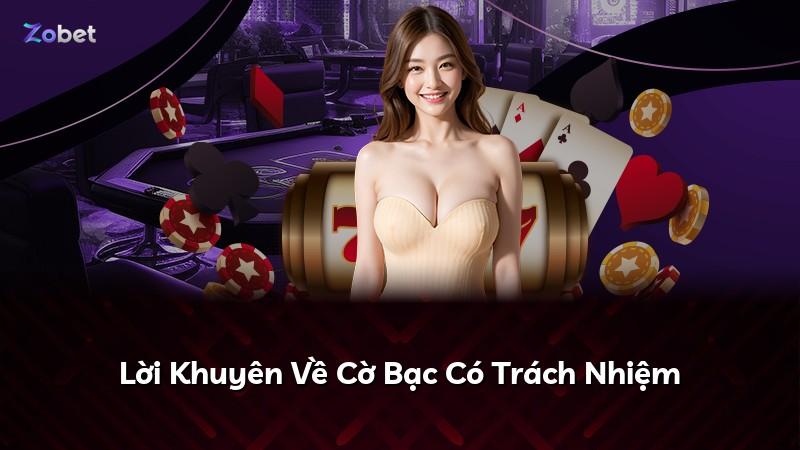 Lời Khuyên Về Cờ Bạc Có Trách Nhiệm