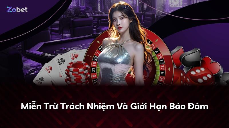 Miễn Trừ Trách Nhiệm Và Giới Hạn Bảo Đảm