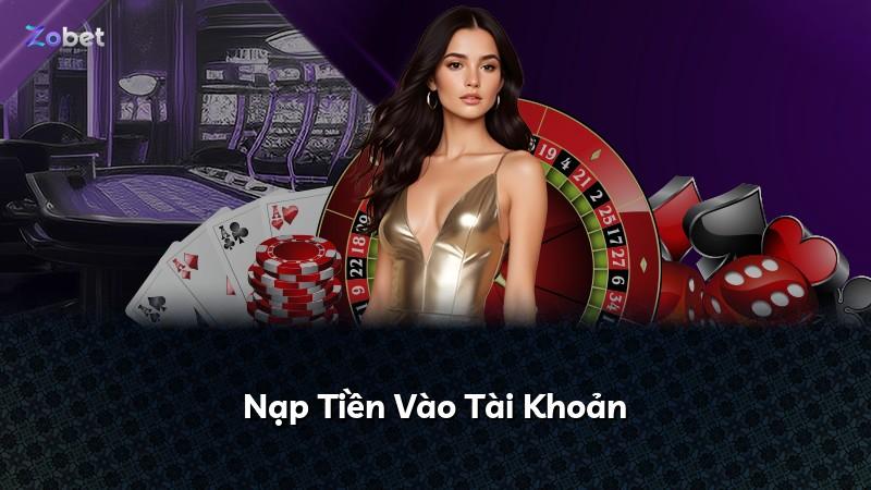 Nạp Tiền Vào Tài Khoản