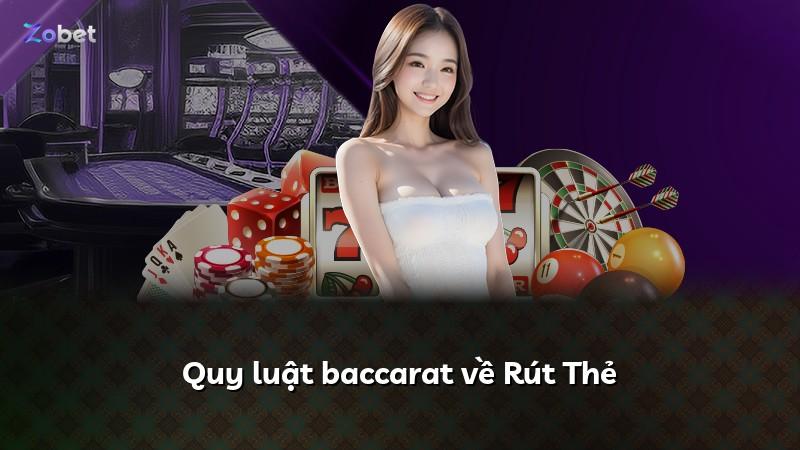 Quy luật baccarat về Rút Thẻ