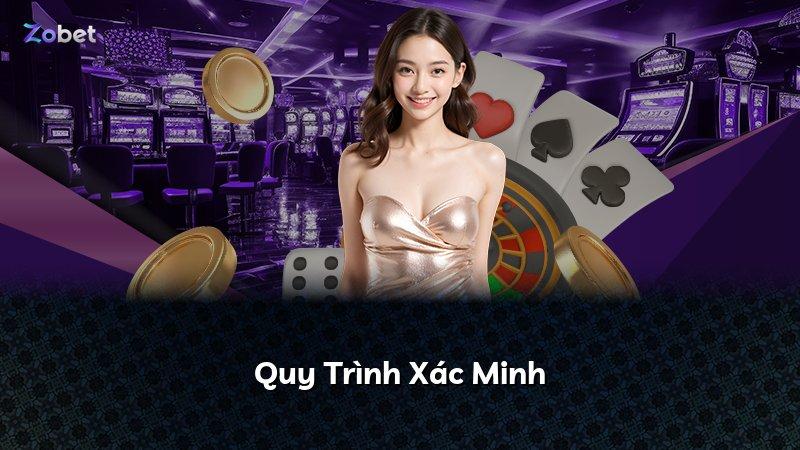 Quy Trình Xác Minh