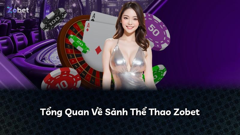 Tổng Quan Về Sảnh Thể Thao Zobet