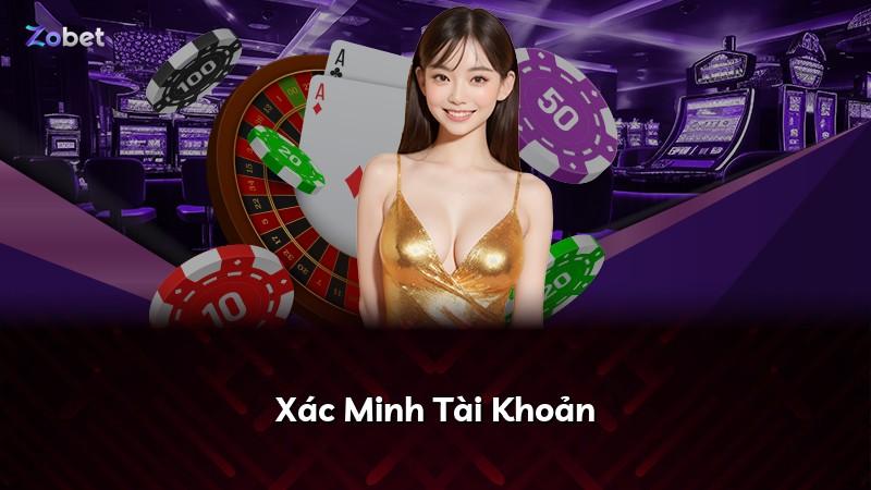 Xác Minh Tài Khoản