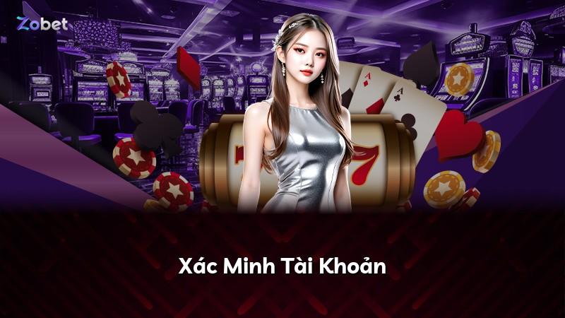 Xác Minh Tài Khoản