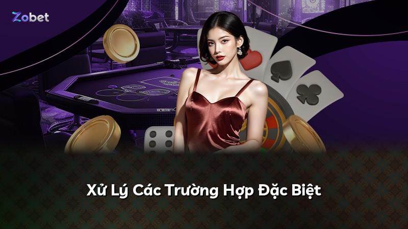 Xử Lý Các Trường Hợp Đặc Biệt